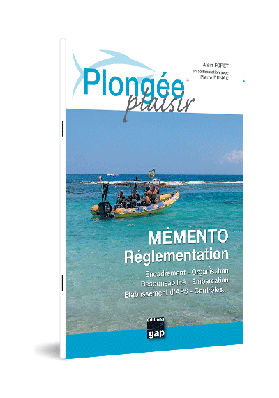 Plongée Plaisir Mémento Réglementation