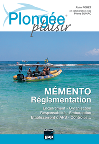 Mémento Plongée Plaisir Réglementation