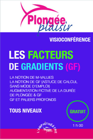 COMPRENDRE LES FACTEURS DE GRADIENTS (GF)