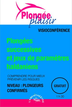 Plongées successives et jeux de paramètres haldaniens